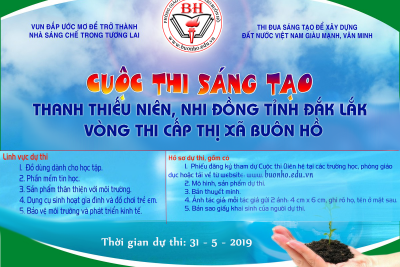 Triển khai cuộc thi Sáng tạo thanh thiếu niên nhi đồng tỉnh Đắk Lăk lần thứ 7 năm 2019